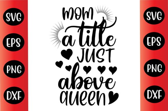 Graphics & Crafts: Mothers Day Svg Design Mom a Title Just