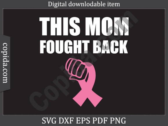 Graphics for Crafts: This Mom Fought Back Svg