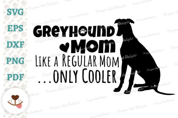 Greyhound Mom Cooler: Graphics for Crafts
