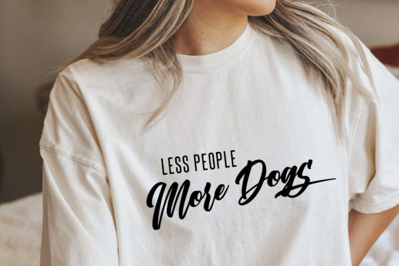 Less People More Dogs SVG: Crafts & Graphics
