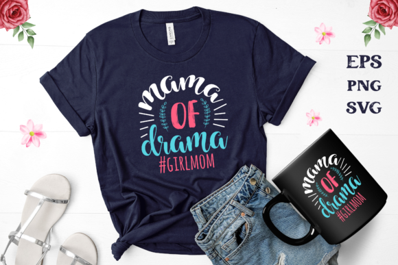 Mama of Drama Graphics for Crafts