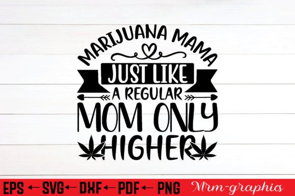 Marijuana Mama Graphics: A Crafts Review