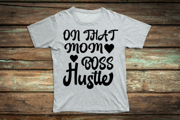 Mom Boss Hustle Graphics for Crafts