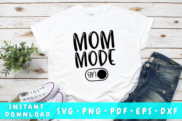 Mom Mode SVG: Elevating Crafts & Graphics