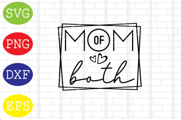 Mom of Both Svg: Graphics for Crafts