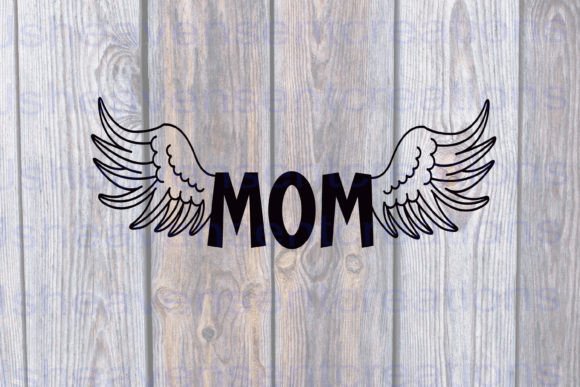 Mom with Wings Svg: Elevating Crafts and Graphics