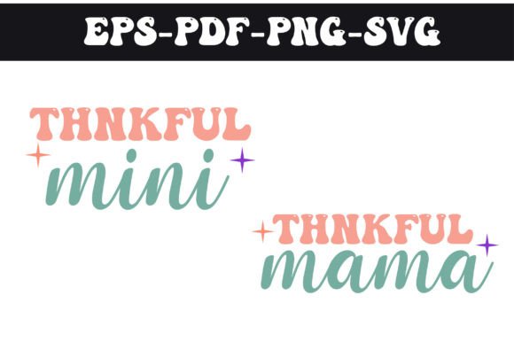 Thanksgiving Svg, Thankful Mama Mini Graphics